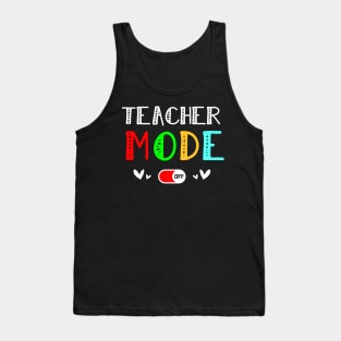 Last Day School Shirt Teachers Funny Mode Off Tshirt Tank Top